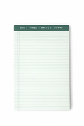 The Don't Forget! Write It Down! Notepad